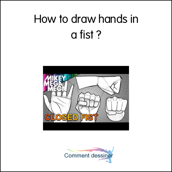 How to draw hands in a fist